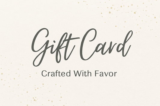 Crafted With Favor Gift Card